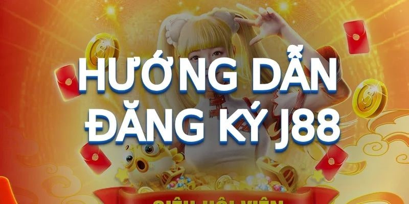 Hướng dẫn các bước đăng ký J88 dành cho người chơi