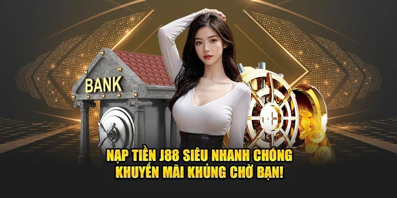 Tổng hợp những hình thức thanh toán nạp tiền j88